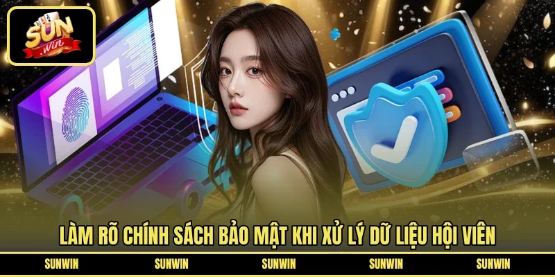 Làm rõ chính sách bảo mật khi xử lý dữ liệu hội viên